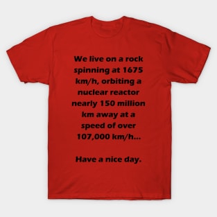 We Live On A Rock (Metric) - Dark Text T-Shirt